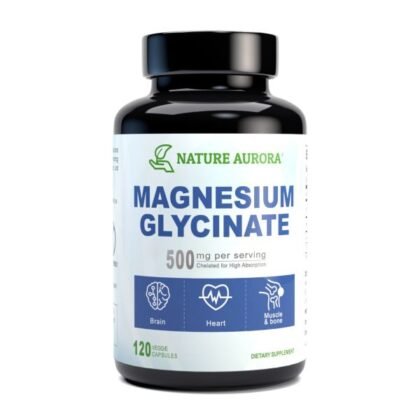Nature Aurora Magnesium Glycinate 500mg - For Muscle & Bone - Heart Brain